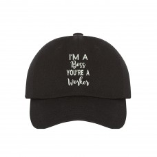 I&apos;m A Boss You&apos;re A Worker Dad Hat Embroidered Hats  Many Colors  eb-14965384
